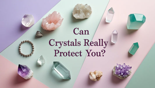 Can Crystals Really Protect You?