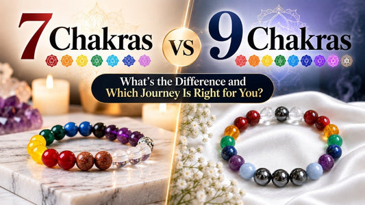 7 Chakras vs. 9 Chakras: What's the Difference and Which Journey Is Right for You?