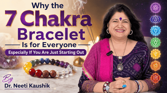 Why the 7 Chakra Bracelet Is for Everyone Especially If You Are Just Starting Out