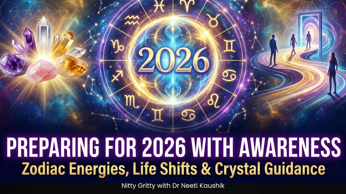 Preparing for 2026 with Awareness: Zodiac Energies, Life Shifts & Crystal Guidance
