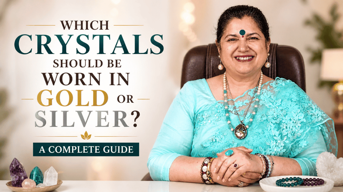 Which Crystals Should Be Worn in Gold or Silver?