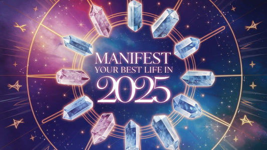 Manifest Your Best Life in 2025: Crystals Perfectly Matched to Your Zodiac!