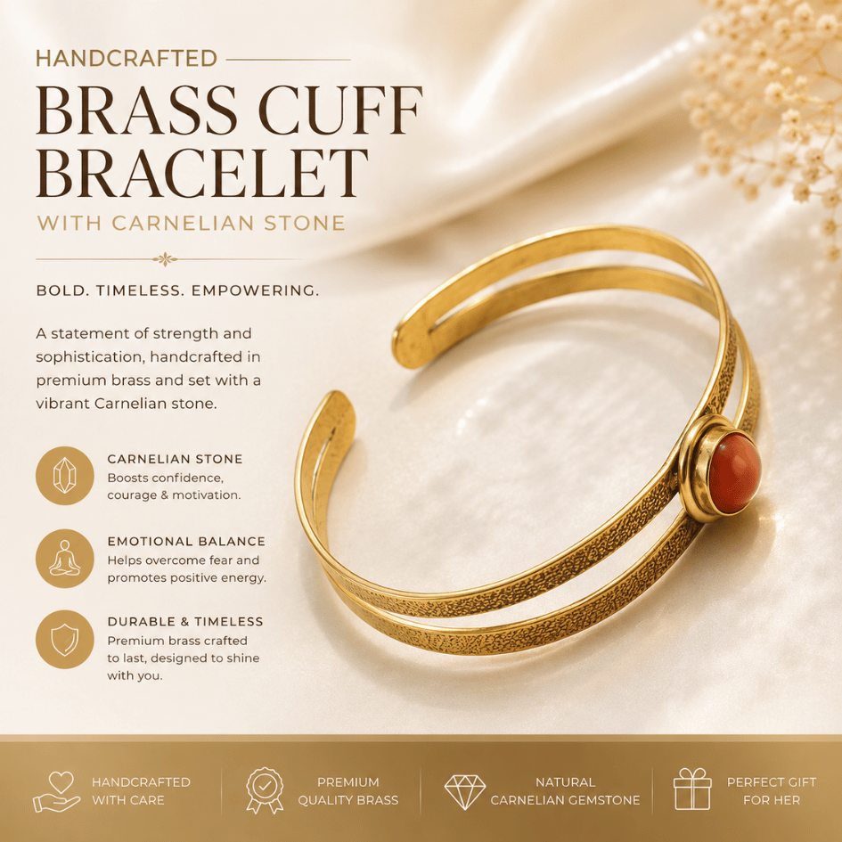 Handcrafted Brass Cuff Bracelet with Carnelian Stone For Confidence & Creative Power